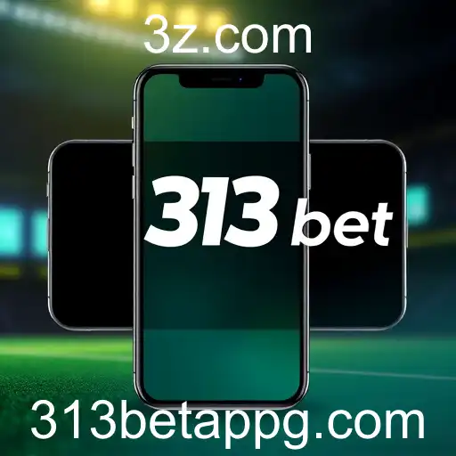 Ascensão das Apostas Online com o 313bet App